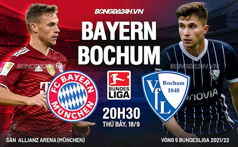 Nhận định Bayern Munich vs Bochum 20h30 ngày 18/9 (Bundesliga 2021/22)