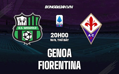 Nhận định, dự đoán Genoa vs Fiorentina 20h00 ngày 18/9 (Serie A 2021/22)