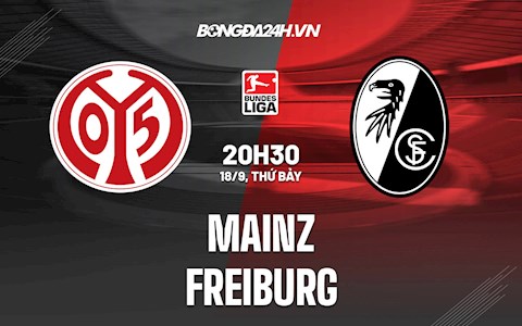 Nhận định,  Mainz vs Freiburg 20h30 ngày 18/9 (VĐQG Đức 2021/22)
