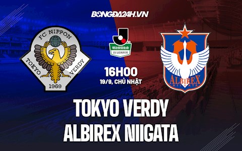 Nhận định Tokyo Verdy vs Albirex Niigata 16h00 ngày 19/9 (Hạng 2 Nhật Bản 2021)