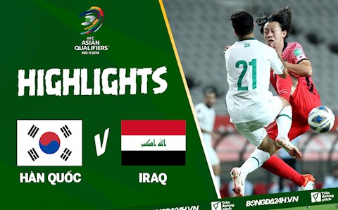 Video tổng hợp Hàn Quốc 0-0 Iraq (vòng loại World Cup 2022)