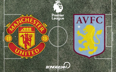 Đội hình chính thức MU vs Aston Villa 18h30 hôm nay 25/9/2021