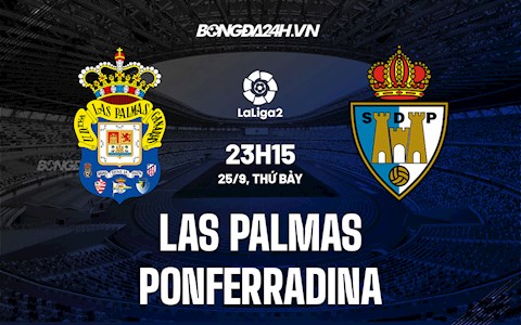 Nhận định Las Palmas vs Ponferradina 23h15 ngày 25/9 (Hạng 2 Tây Ban Nha 2021/22)