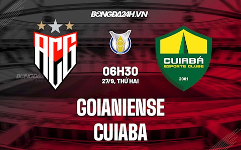 Nhận định bóng đá Goianiense vs Cuiaba 6h30 ngày 27/9 (VĐQG Brazil 2021)