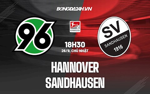 Nhận định Hannover vs Sandhausen 18h30 ngày 26/9 (Hạng 2 Đức 2021/22)