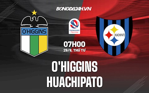 Nhận định OHiggins vs Huachipato 7h00 ngày 29/9 (VĐQG Chile 2021/22)