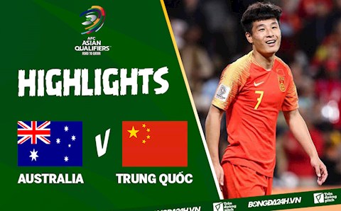Video Úc vs Trung Quốc 3-0 (vòng loại World Cup 2022)