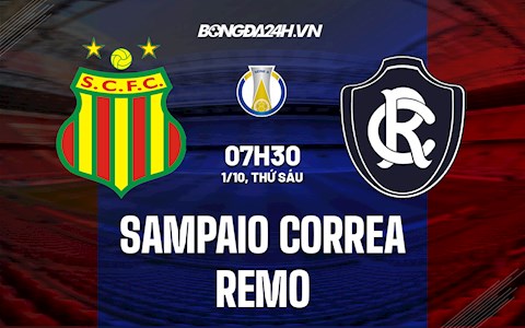 Nhận định Sampaio Correa vs Remo 7h30 ngày 1/10 (Hạng 2 Brazil 2021)