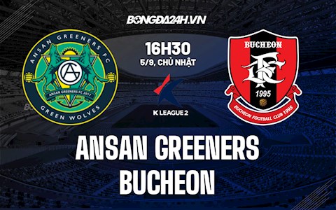 Nhận định Ansan Greeners vs Bucheon 16h30 ngày 5/9 (Hạng 2 Hàn Quốc 2021)