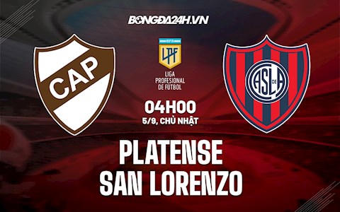 Nhận định bóng đá Platense vs San Lorenzo 4h ngày 5/9 (VĐQG Argentina)