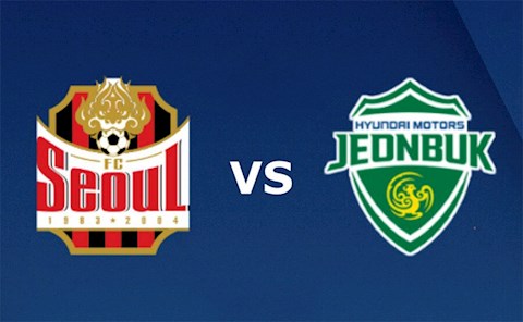 Nhận định Seoul vs Jeonbuk 17h00 ngày 5/9 (VĐQG Hàn Quốc 2021)
