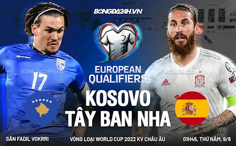 Link xem trực tiếp Kosovo vs Tây Ban Nha vòng loại World Cup 2022 ở đâu ?