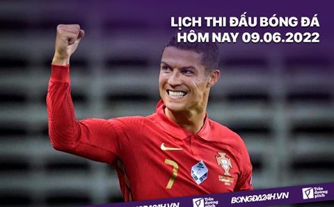 Lịch thi đấu bóng đá hôm nay 9/6/2022: Bồ Đào Nha vs CH Séc, Thụy Sĩ vs Tây Ban Nha