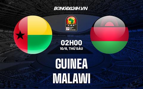 Nhận định Guinea vs Malawi 23h00 ngày 9/6 (Vòng loại CAN 2023)