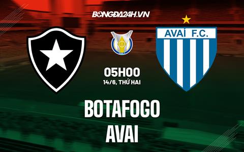 Nhận định, soi kèo Botafogo vs Avai 5h00 ngày 14/6 (VĐQG Brazil 2022)