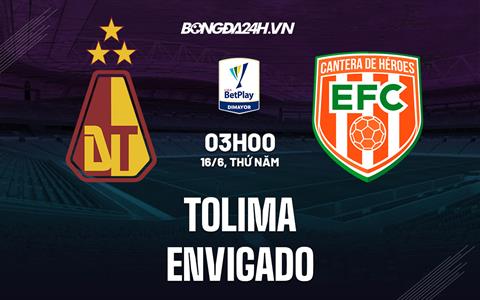 Nhận định Tolima vs Envigado 7h30 ngày 17/6 (VĐQG Colombia 2022)