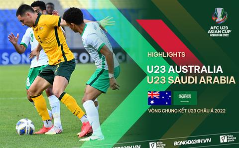 Video tổng hợp: U23 Australia 0-2 U23 Saudi Arabia (Bán kết U23 châu Á 2022)