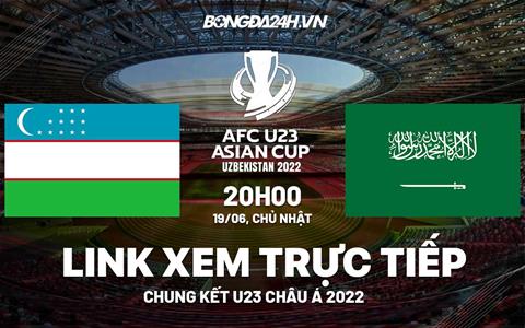 Link xem trực tiếp U23 Uzbekistan vs U23 Saudi Arabia (Chung kết U23 châu Á 2022)