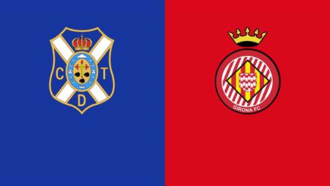 Nhận định, soi kèo Tenerife vs Girona 2h00 ngày 20/6 (Playoff tham dự La Liga 2022/23)