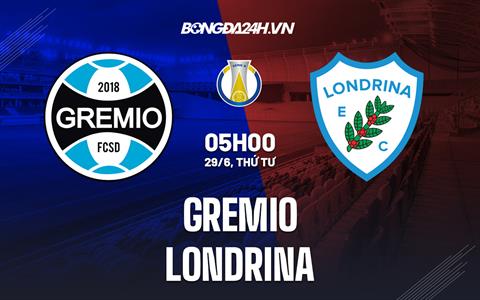 Nhận định,  Gremio vs Londrina 05h00 ngày 29/6 (Hạng 2 Brazil 2022)