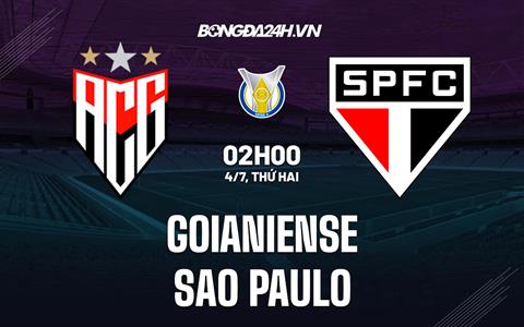 Nhận định,  Goianiense vs Sao Paulo 2h00 ngày 4/7 (VĐQG Brazil 2022)