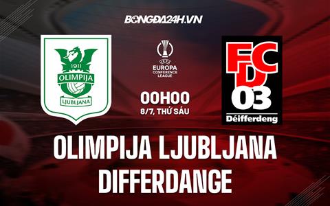 Nhận định Olimpija Ljubljana vs Differdange 0h00 ngày 8/7 (Europa Conference League 2022/23)