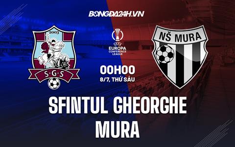 Nhận định Sfintul Gheorghe vs Mura 0h00 ngày 8/7 (Europa Conference League 2022/23)