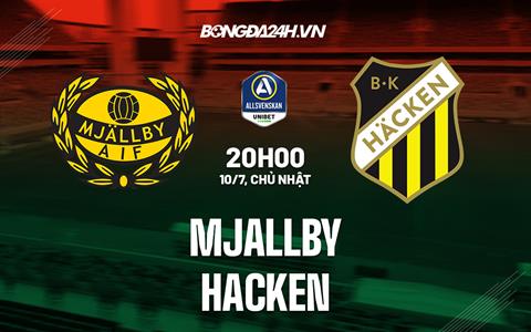 Nhận định, dự đoán Mjallby vs Hacken 20h00 ngày 10/7 (VĐQG Thụy Điển 2022)