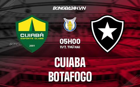 Nhận định, soi kèo Cuiaba vs Botafogo 5h00 ngày 11/7 (VĐQG Brazil 2022)