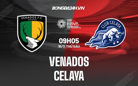 Nhận định, dự đoán Venados vs Celaya 9h05 ngày 15/7 (Hạng 2 Mexico 2022/23)