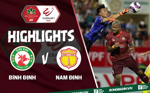 Video tổng hợp: Bình Định 2-1 Nam Định (Vòng 7 V.League 2022)