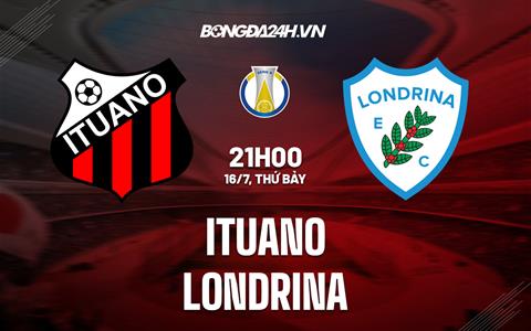 Nhận định bóng đá Ituano vs Londrina 21h00 ngày 16/7 (Hạng 2 Brazil 2022)