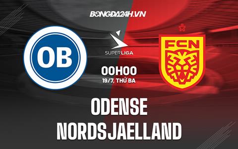 Nhận định Odense vs Nordsjaelland 0h00 ngày 19/7 (VĐQG Đan Mạch 2022/23)