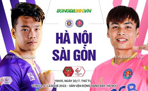 Nhận định bóng đá Hà Nội vs Sài Gòn (19h15 ngày 20/7): Chủ nhà áp đảo