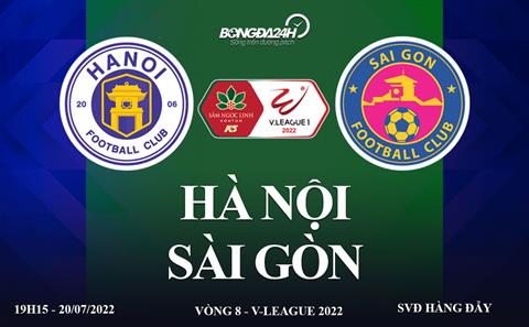 Link xem Hà Nội vs Sài Gòn trực tiếp bóng đá V-League 2022 ở đâu ?