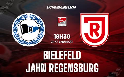Nhận định Bielefeld vs Jahn Regensburg 18h30 ngày 24/7 (Hạng 2 Đức 2022/23)