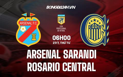 Nhận định Arsenal Sarandi vs Rosario Central 6h00 ngày 27/7 (VĐQG Argentina 2022)
