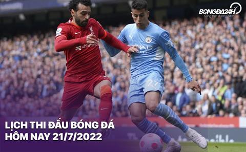 Lịch thi đấu bóng đá hôm nay 30/7: Liverpool vs Man City; MU vs Atletico