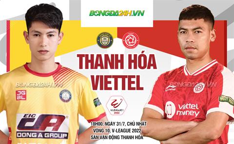 Nhận định Thanh Hoá vs Viettel (18h00 ngày 31/7): Khó cho chủ nhà