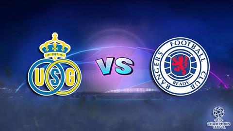 Nhận định,  Saint-Gilloise vs Rangers 1h45 ngày 3/8 (Champions League 2022/23)