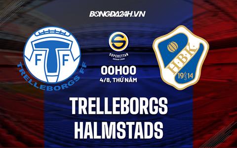Nhận định bóng đá Trelleborgs vs Halmstads 0h00 ngày 4/8 (Hạng 2 Thụy Điển 2022)