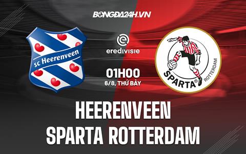 Nhận định Heerenveen vs Sparta Rotterdam 1h00 ngày 6/8 (VĐQG Hà Lan 2022/23)