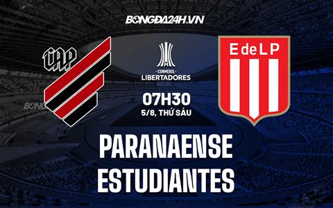 Nhận định Paranaense vs Estudiantes 7h30 ngày 5/8 (Copa Libertadores 2022)