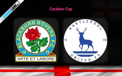 Nhận định,  Blackburn vs Hartlepool 1h45 ngày 11/8 (Cúp Liên đoàn Anh 2022/23)