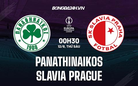 Nhận định Panathinaikos vs Slavia Prague 0h30 ngày 12/8 (Europa Conference League 2022/23)