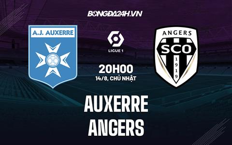 Nhận định Auxerre vs Angers 20h00 ngày 14/8 (VĐQG Pháp 2022/23)