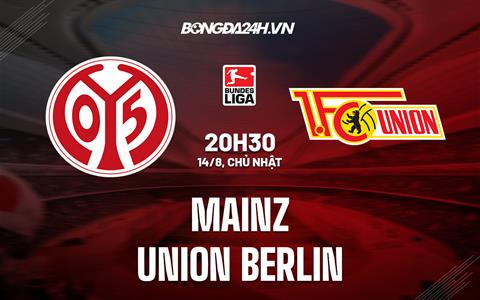 Nhận định,  Mainz vs Union Berlin 20h30 ngày 14/8 (Bundesliga 2022/23)