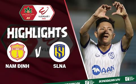 Video tổng hợp: Nam Định 0-1 SLNA (Vòng 12 V.League 2022)