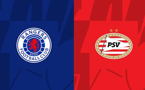 Nhận định Rangers vs PSV Eindhoven (02h00 ngày 17/8): Tấn công mãn nhãn