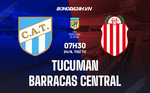 Nhận định Tucuman vs Barracas Central 7h30 ngày 24/8 (VĐQG Argentina 2022)
